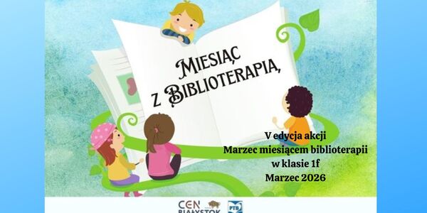 V edycja akcji Marzec miesiącem biblioterapii w klasie 1f Marzec 2026.jpg